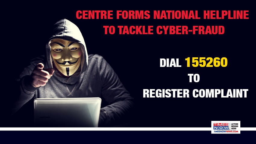 Centre forms National Helpline to tackle cyber-fraud. Dial 155260