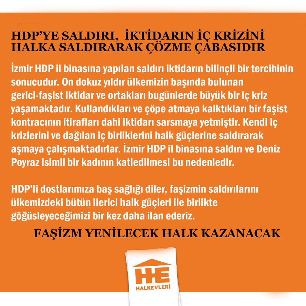 Halkevleri's tweet photo. HDP’ye saldırı, iktidarın iç krizini halka saldırarak çözme çabasıdır!

Faşizmin saldırılarını ülkemizdeki bütün ilerici halk güçleri ile birlikte göğüsleyeceğimizi bir kez daha ilan ederiz.

Faşizm yenilecek halk kazanacak! https://t.co/C6eU6CISgP