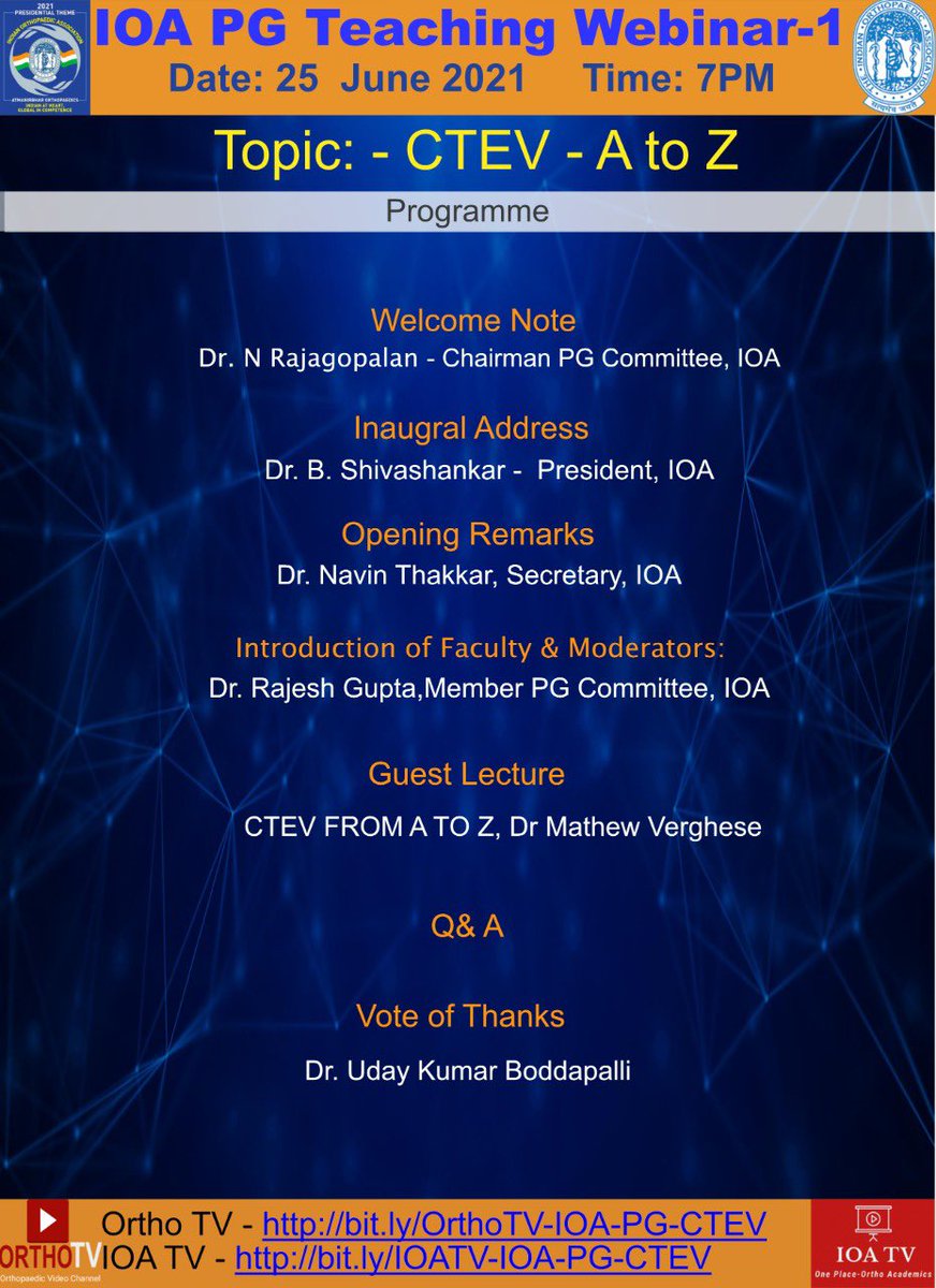 🔶Indian Orthopaedic Associations PG Training Committee - Webinar -1 🔶Topic: CTEV - From A to Z 🔶🗓Date: 25th June, ⏰Time: 7PM 🔶Live on 25th June, 7pm.IST on Ortho TV : bit.ly/OrthoTV-IOA-PG… IOA TV: bit.ly/IOATV-IOA-PG-C…