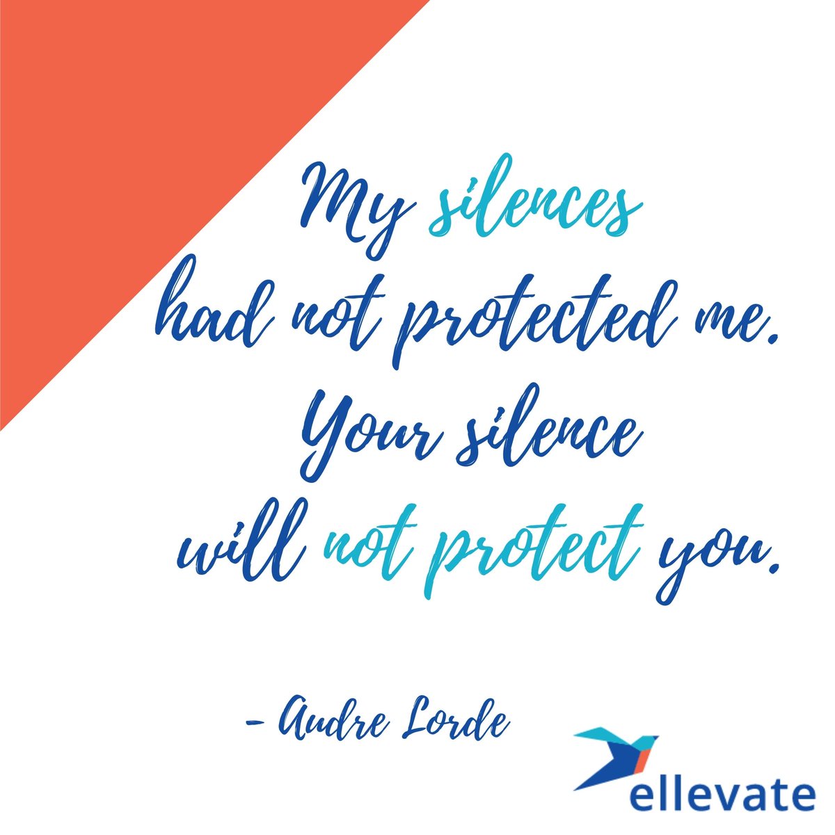 EllevateRDU's tweet photo. My silences had not protected me. Your silence will not protect you. - Audre Lord 
#ellevatenetwork  #ellevatenctriangle https://t.co/8NVn1AlPEj