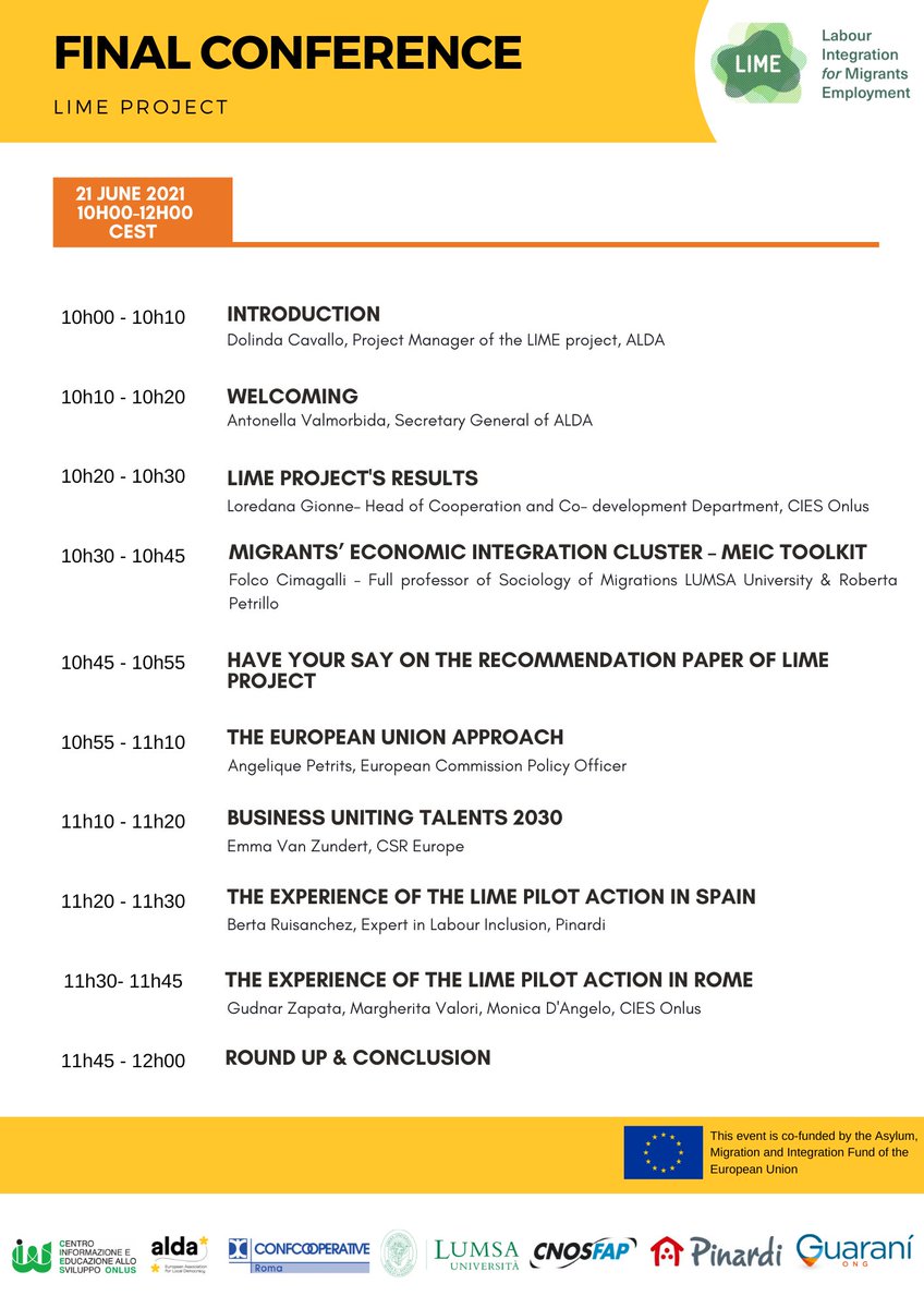 📣 D-4 before the FINAL CONFERENCE of #LIMEproject 

We will welcome great panelists from <a href="/ALDAeurope/">alda*</a> @ciesonlus <a href="/UniLUMSA/">Università LUMSA</a> <a href="/pinardi_oficial/">Pinardi Boscosocial</a> @CSREuropeOrg <a href="/EUHomeAffairs/">EU Home Affairs</a> 

Have a look at the agenda 👇

🔜When? 21/06, 10h-12h.

📍Where? Online: cutt.ly/RnXTxWn