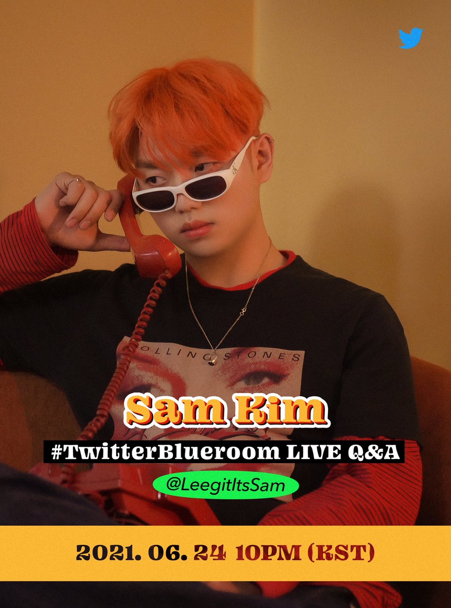 #TwitterBlueroom LIVE Q&A with #SamKim 2021. 06. 24. 10PM (KST) @LeegitItsSam #SamKim #샘김 #The_Juice