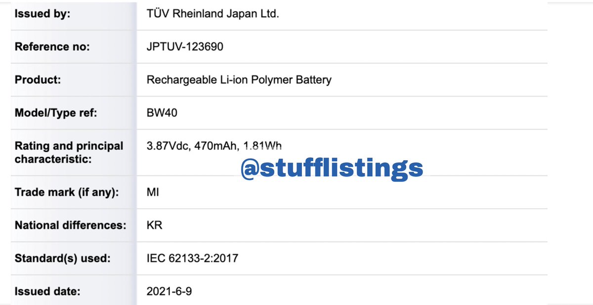 stufflistings's tweet photo. Two POCO batteries have received the BIS and TUV certif.
BW20: 3.87Vdc, Rated: 262mAh, 1.01Wh (POCO Watch? Another TWS?, something for sure)
BW40: 3.87Vdc, 470mAh, 1.81Wh - could very well belong to the POCO Pop Buds (Redmi AirDots 3 Pro have a 470mAh case)
#POCO #POCOPopBuds https://t.co/2VCDQeGbAr
