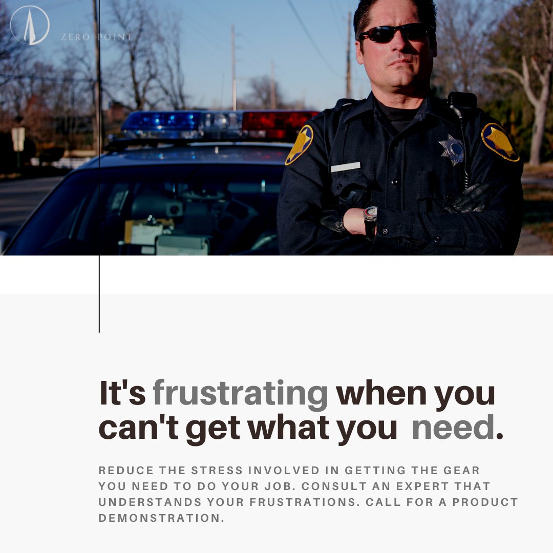 We know, it's frustrating when you can't get the gear you need. Eliminte procurement stress, work with us because we've been there, and we understand. Contact us for a product consultation. #ZeroPoint #militarygear #defensegear #policegear #firstresponders #specopsequipment