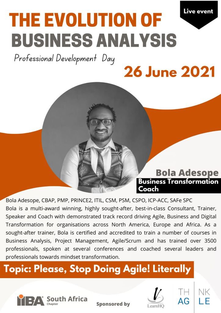 IIBASA's tweet photo. Please, Stop doing Agile, Literally ⚠️

A day never to be missed: 26 June 2021

With Bola Adesope , one of our speakers as he will be sharing amazing insights.

Register today https://t.co/UUbQi4S4U9 😎 https://t.co/ZwHLmm33ka