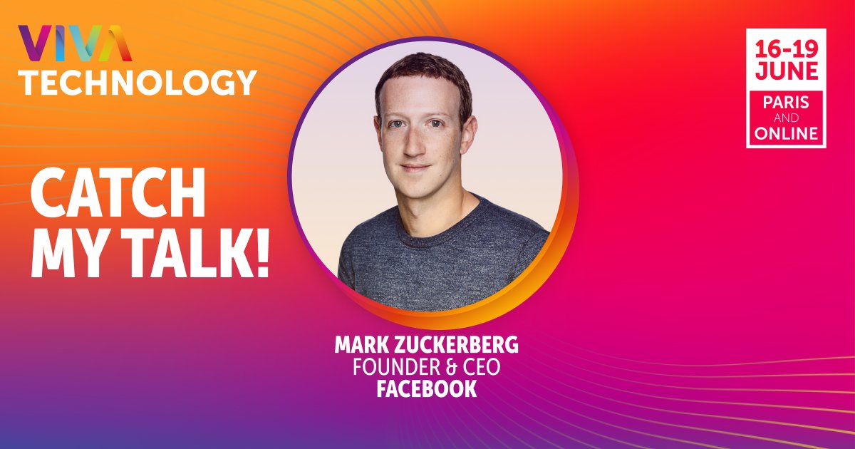 VivaTech's tweet photo. Facebook CEO Mark Zuckerberg will be speaking at #VivaTech today, at 5:55 pm CET.
Head over to our digital platform and don't miss a moment.
https://t.co/89OEDp0gd7 https://t.co/flDpjLdWcb