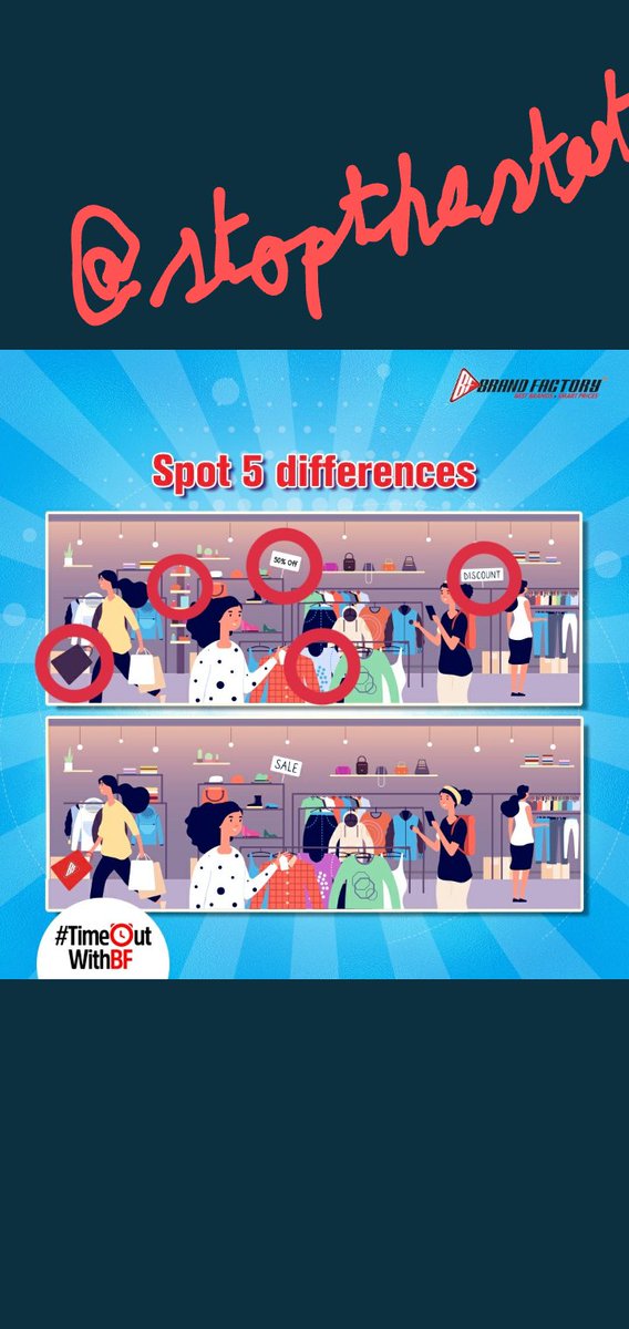 stopthestart's tweet image. Spotted 5 difference,

1. Bag colour
2. Sale and 50% off
3. Dress colour
4. Discount
5. Dress rack

#TimeOutWithBF 
#SpotTheDifference 
#SpotDifference 
#BrandFactory 
#Discounts365Days 
@BrandFactoryIND
 
Join,
@misty_basu
@GoswamiEsha
@Lilla_Graffeo
@Im_Monjil
@Manab1971