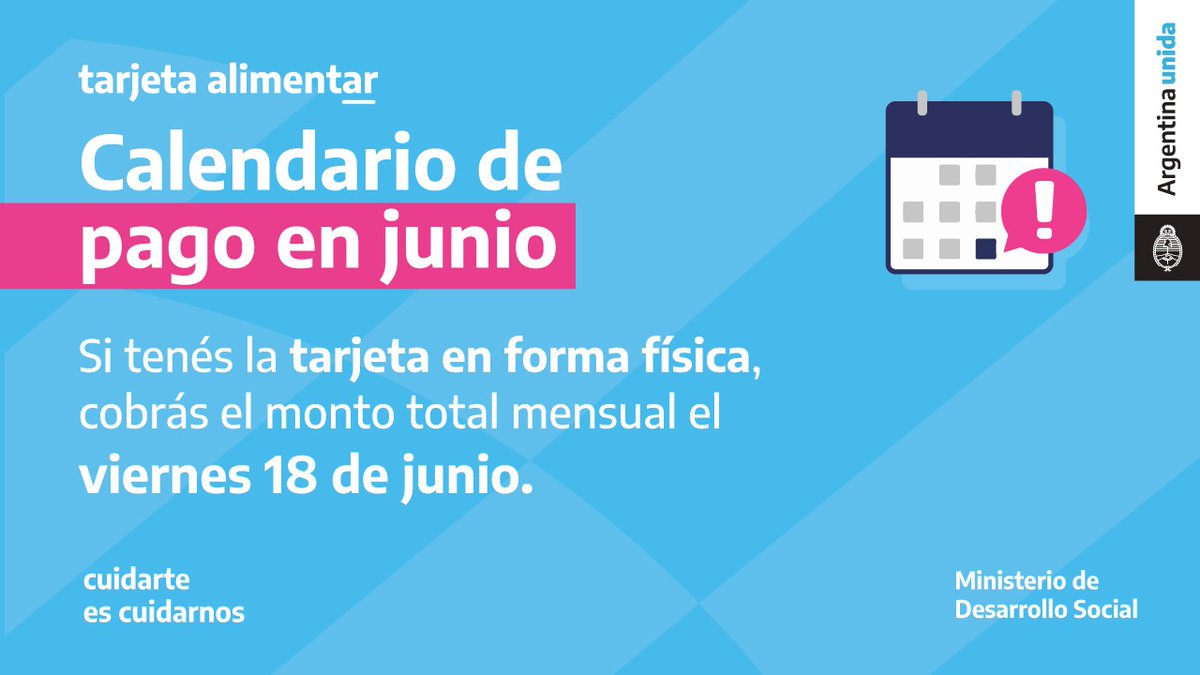 MDSNacion's tweet photo. Tarjeta Alimentar: Si tenés la tarjeta en forma física mañana viernes 18 de junio se acreditará el monto total. Si cobrás a través de la AUH podés consultar el calendario de pago en: https://t.co/74WcuZGRyb #ArgentinaUnida https://t.co/WTRLeJZ88e