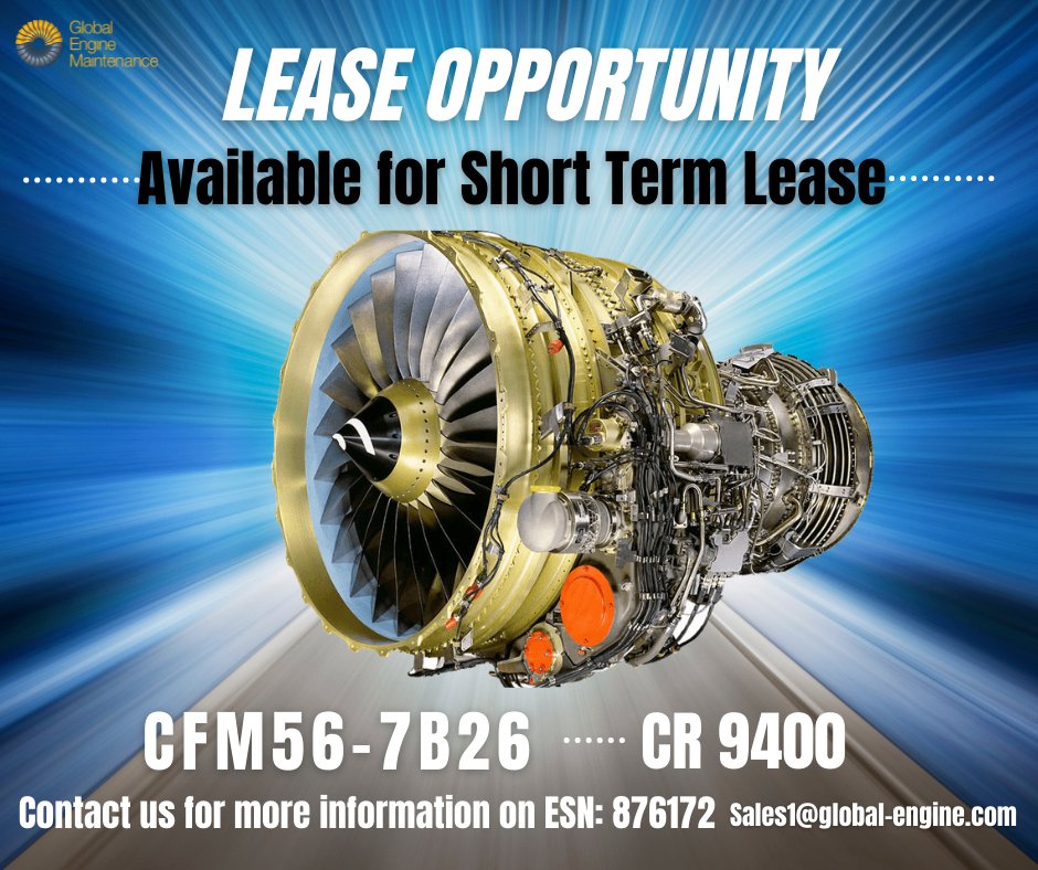 LEASE OPPORTUNITY
 ***AVAILABLE FOR SHORT TERM LEASE***
CFM56-7B26 / CR 9400
Contact Us Now for more information on ESN: 876172
📩sales1@global-engine.com
#Aviation #Airlines #Aircraft #AviationIndustry #GlobalEngineMaintenance #AircraftMaintenance #AviationMaintenance #airplanes