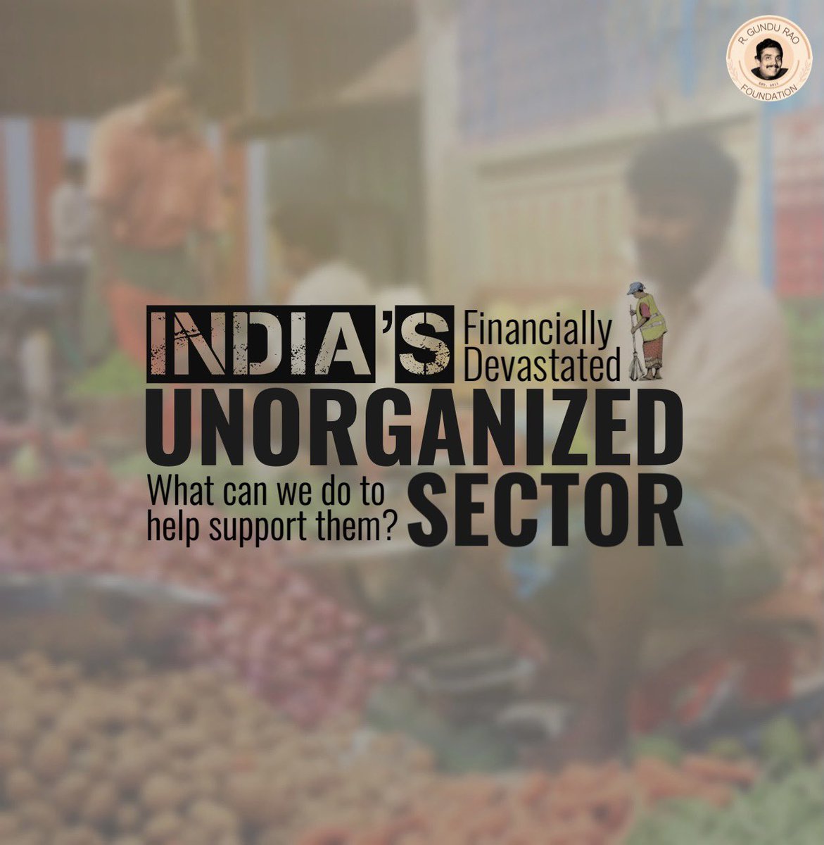 rgrfoundation's tweet photo. As #lockdown’s been lifted in a few districts in #Karnataka &amp; strict restrictions continue throughout the state, let’s remember to help #UnorganizedSector workers who rely on daily wages to survive &amp; provide for their families. 

A little goes a long way. 🙏🏽

#RGunduRaoFoundation https://t.co/VQhyKpCJ7g