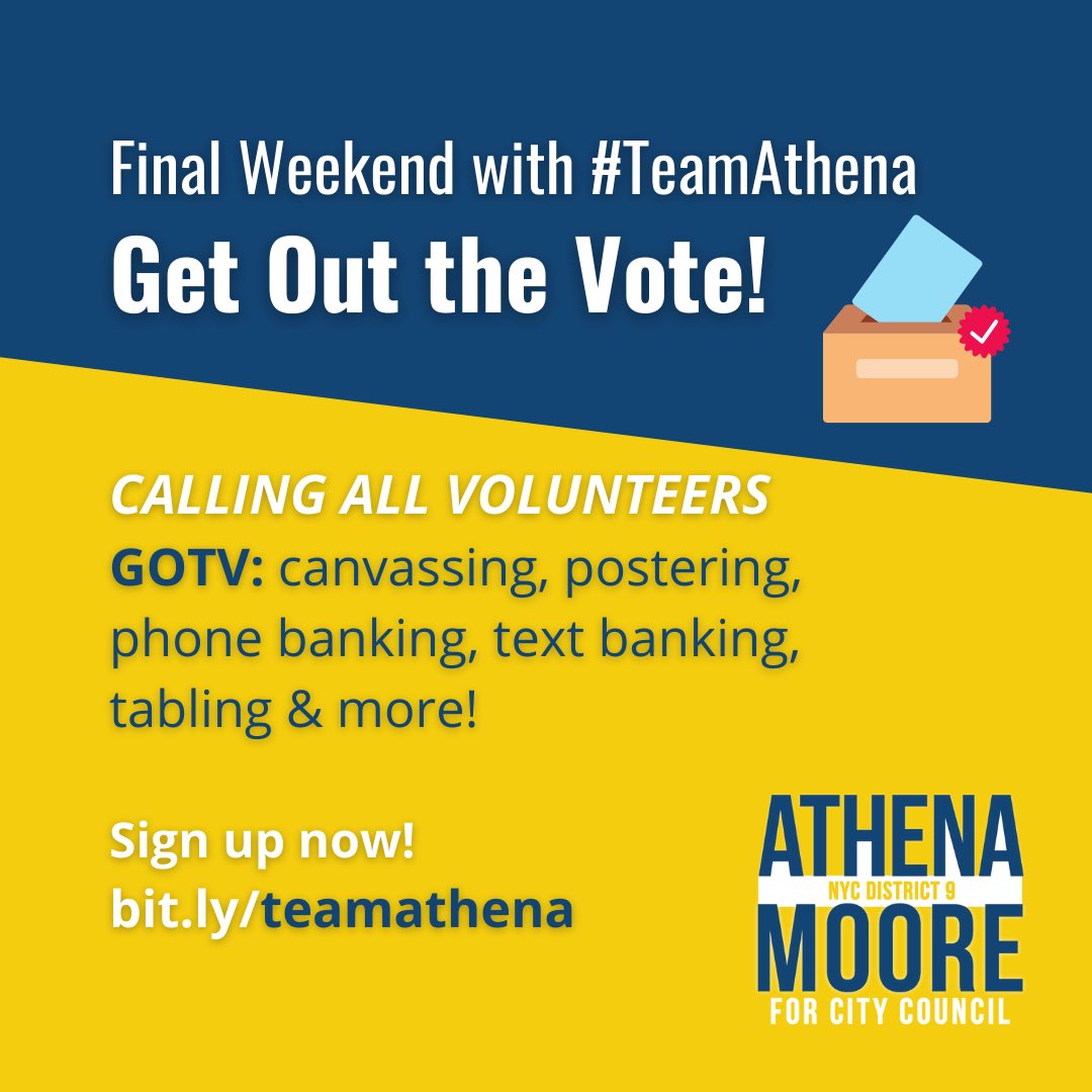 CALLING ALL VOLUNTEERS: This is it! Sign up now to join us for our FINAL WEEKEND to GET OUT THE VOTE and help us bring this home. bit.ly/teamathena #TeamAthena #harlemdeservesmoore #stillrising