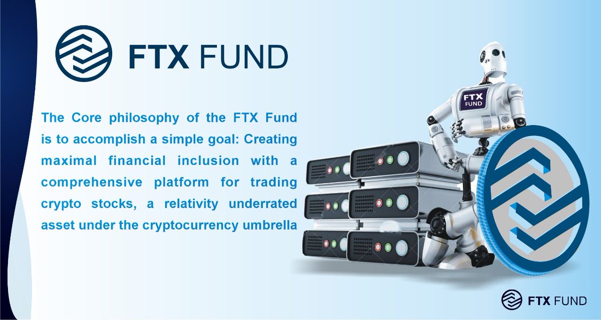 FTXfundofficial's tweet photo. The core philosophy of the FTX fund is to accomplish a simple goal: creating maximal financial inclusion with a comprehensive platform for trading crypto stocks, a
relatively underrated asset under the cryptocurrency umbrella.

#ftxfund #token  #PaymentSolutions #exchange #BSC https://t.co/8ZLKZEacjR