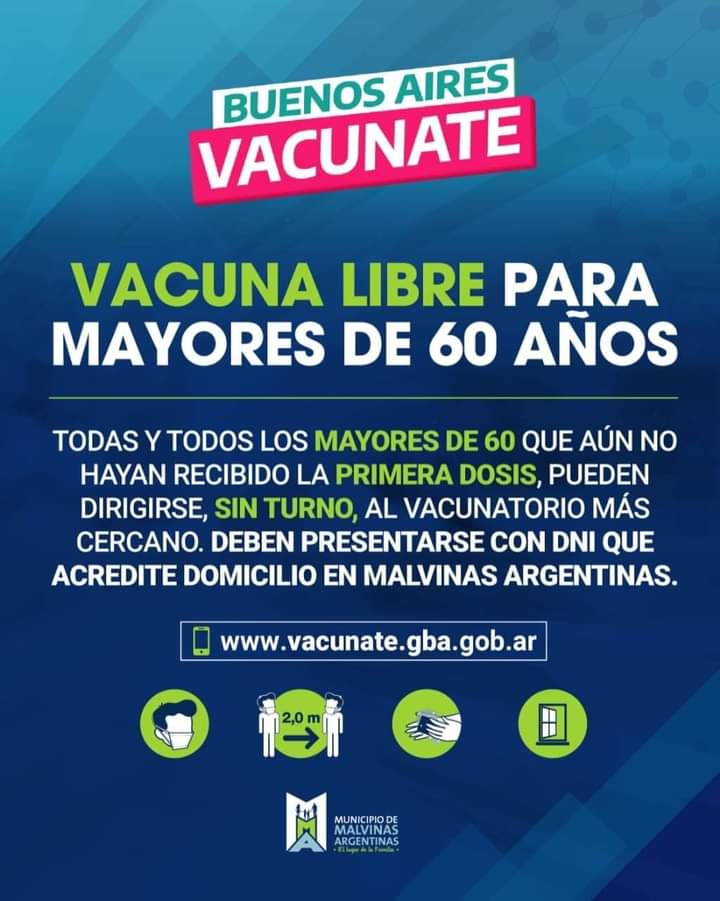 munimalvinas's tweet photo. Si sos mayor de 60 años de edad y todavía no te vacunaste contra el #Covid19, podés acercarte con tu DNI y sin turno previo al vacunatorio más cercano a tu domicilio para aplicarte la primera dosis. ¡Sigamos cuidándonos!

https://t.co/n54TIoZgAa
#BuenosAiresVacunate https://t.co/hlPujbgt0f
