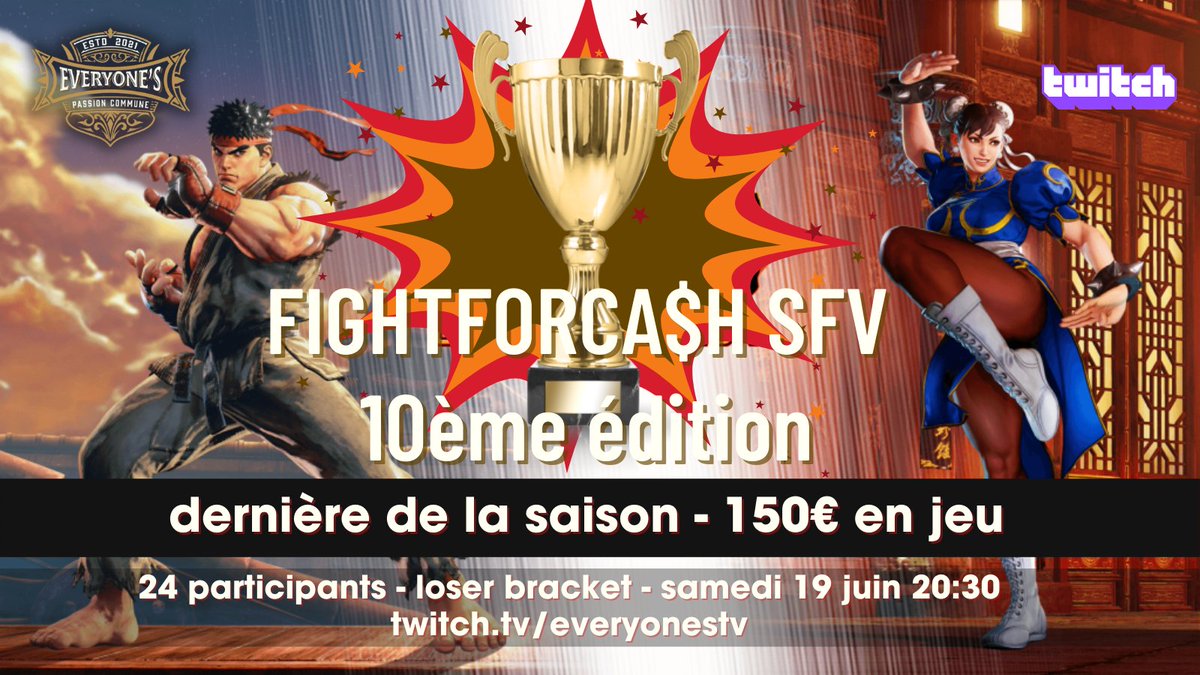 TwitchEveryone's tweet photo. #FightForCash #SFV samedi 19 juin édition spéciale pour le 10ème et dernier tournoi de la saison 🎉
🏆 24 participants - loser bracket - 150€ de cash - en live sur https://t.co/f6YxIRAAdJ @lorddvdjaws 
Les champions sont ici ! Dernières places dispos 🔥👇
https://t.co/Ao9RIZHVhW https://t.co/kc1PYQ5Bf4