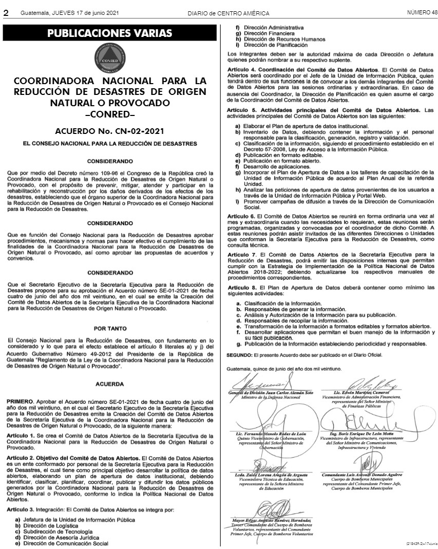 #Nacionales La @ConredGuatemala aprobó el acuerdo número SE-01-2021 de fecha 4 de junio del 2021 para la creación del Comité de Datos Abiertos de la CONRED.