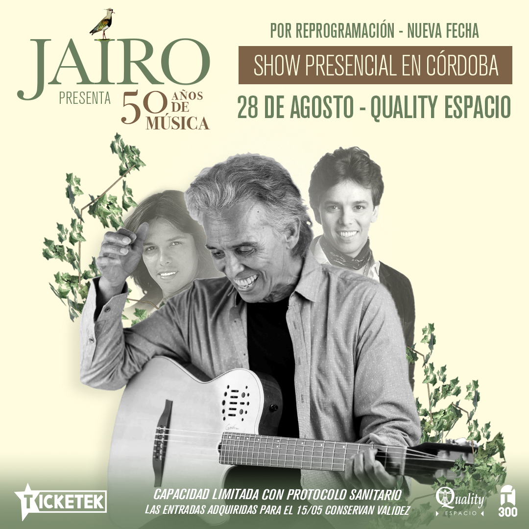 ✨ <a href="/cantantejairo/">Jairo Oficial</a> presenta “50 años de música” en  @qualityespacio de #Cordoba

Un show especial celebrando el lanzamiento de su nuevo álbum.

📅 28 de Agosto (nueva fecha)

😷 Capacidad limitada y protocolo vigente

🎫 Comprá tus e-tickets
bit.ly/30R47UN