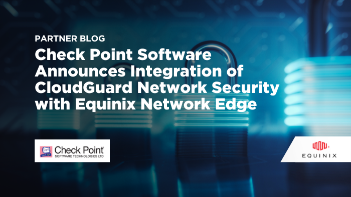 Equinix's tweet photo. We’re excited to have @CheckPointSW #CloudGuard Network Security on the #Equinix Network Edge platform allowing customers the ability to deploy CloudGuard in minutes, anywhere in the world. Read the Check Point blog to learn more. https://t.co/kRp1X2YBHa https://t.co/DJW9n9d3kL