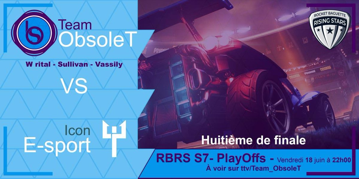 TeamObsoleT's tweet photo. [#RBRS] Rendez-vous demain à 22h pétante sur https://t.co/d0zj9cB8co pour notre 8ème de finale de RBRS Championship saison 7 face aux Icon E-sport ! #Nerver2Late https://t.co/TPu8ccQe8s