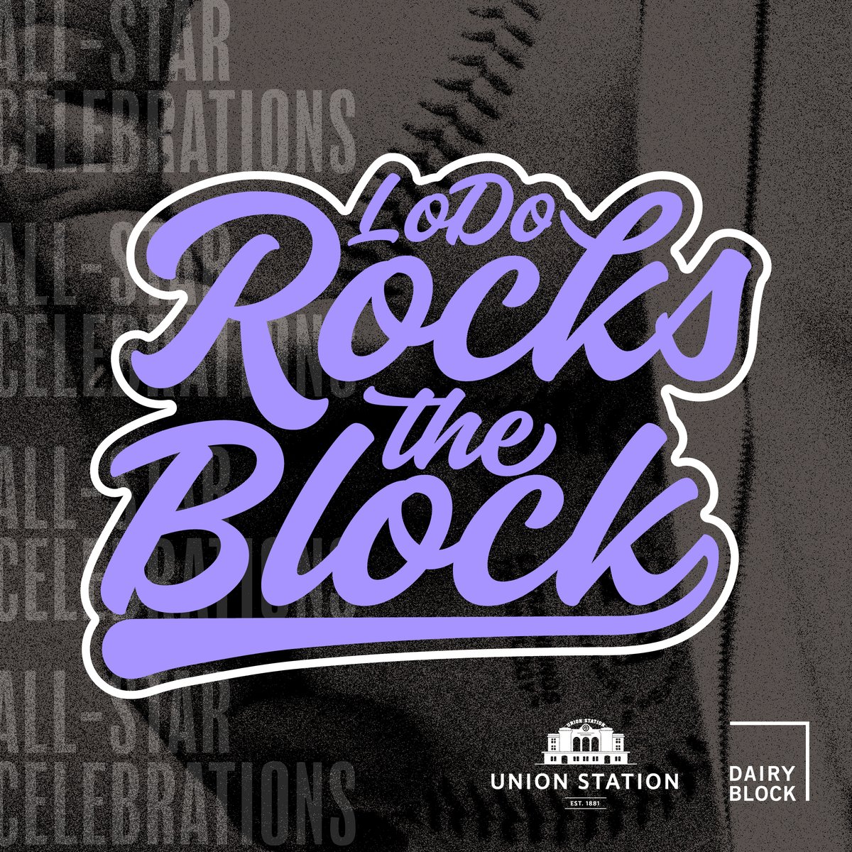 The MLB All Star Game is coming to Denver, and so is a multi-block, multi-day celebration between @DenverUnionStation and @DairyBlock. LoDo Rocks The Block details coming 6/23!