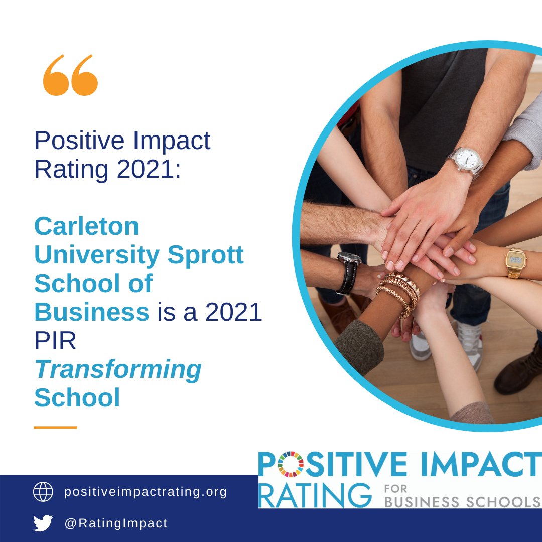 Positive Impact Rating 2021: Carleton University Sprott School of Business is a PIR Transforming School