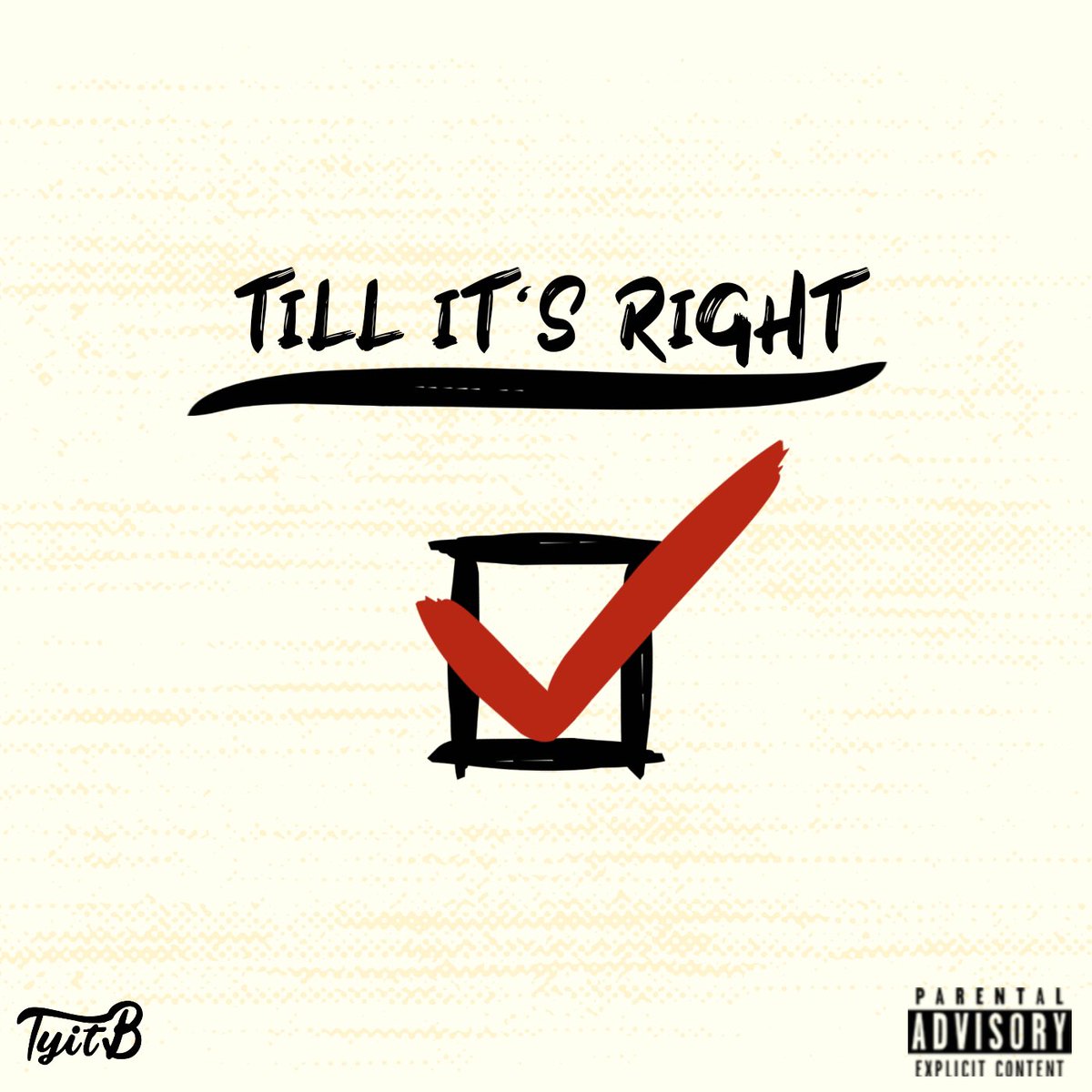 TYITB's tweet photo. Till It’s Right dropping at midnight! ☑️☝🏻 #LevelUp artwork by the goat @TD3BUF https://t.co/QqiTr591np