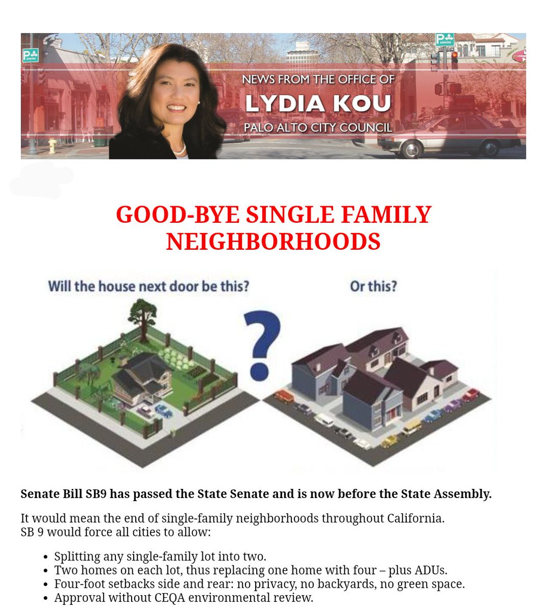 Good bye single family neighborhoods

Will the house next door be this? Image of single family home with large yard. Or this? Image of slightly denser duplexes.

Paragraph describing how SB9 passing means ADUs could be built without CEQA approval and no backyards and would mean the "end of single family neighborhoods throughout California"