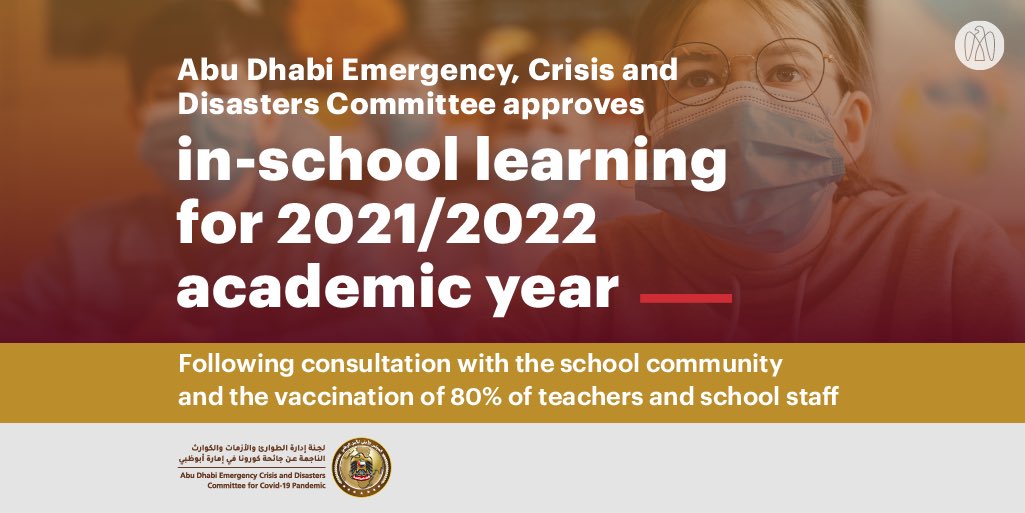The Abu Dhabi Emergency, Crisis and Disasters Committee has approved in-school learning for 2021/2022 academic year, following consultation with parents, teachers, principals and school operators, and the vaccination of more than 80 per cent of teachers and school staff.