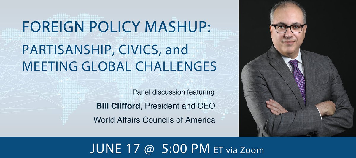 TODAY @ 5pm ET: International Affairs Forum Traverse City hosts #WACA President and CEO Bill Clifford for “Foreign Policy Mashup: Partisanship, Civics &amp; Meeting Global Challenges," the finale to IAF's Finding Solutions for Global Crises series! Register: bit.ly/3xnV6AX