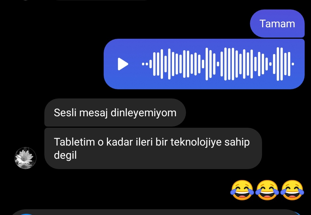 Pardon canım kardeşim unutmuşum tabletinin fakirliğini shshsh
