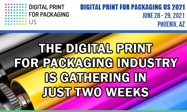 You can't afford to miss #DigitalPrint for #Packaging US 2021!

The Standard Price ends THIS FRIDAY, June 18, 2021, so book now and save $100!
Agenda: lnkd.in/dzxXXnC
Speakers: lnkd.in/d9N3ckg

#printingindustry #packagingindustry #packagingdesign #print #printing