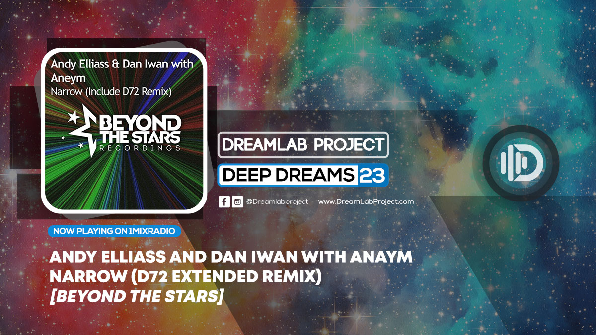 Now Playing Deep Dreams #23
#NP ► 6. <a href="/AndyElliass/">Andy Elliass</a> And <a href="/daniwanmusic/">Dan Iwan</a> With Anaym - Narrow (<a href="/d72official/">D72official</a> Extended Remix) [Beyond The Stars]
#Deep_Dreams <a href="/1mixTrance/">1Mix Radio Trance</a> @beyondthestarsr
