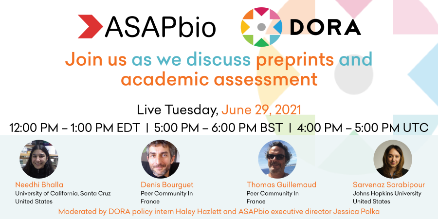 Join DORA and <a href="/ASAPbio_/">ASAPbio</a> on June 29 for a discussion about #preprints and how they can be incorporated in assessment processes with <a href="/NeedhiBhalla/">Needhi Bhalla 💅🏽</a>, <a href="/SSarabipour/">Sarvenaz</a>, <a href="/BourguetD/">Bourguet Denis</a> and <a href="/ThomasGuillem/">Thomas Guillemaud</a>! Register: ow.ly/Mcka50F8ifP