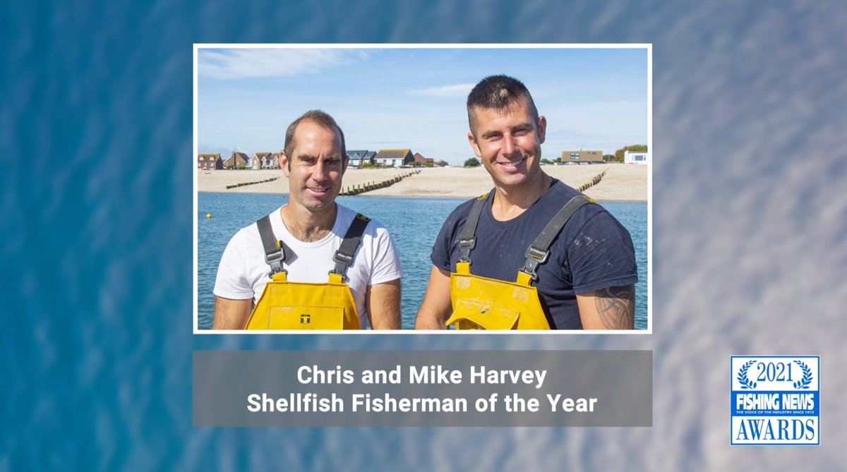 Big congratulations to brothers Chris and Mike Harvey for winning Shellfish Fisherman of the Year at the 2021 #FishingNewsAwards