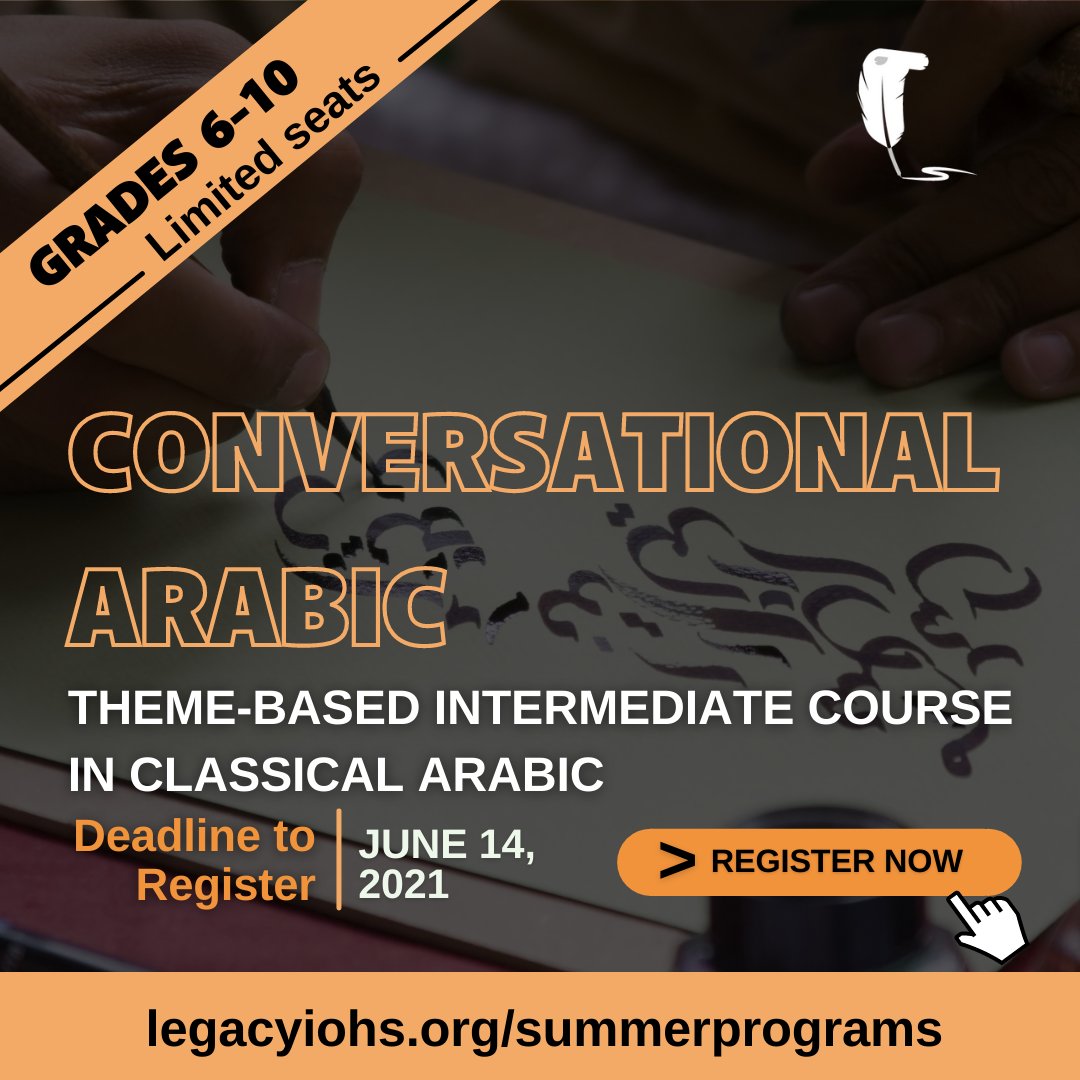 legacyintonline's tweet photo. Legacy's unique conversational Arabic summer course is taught by a university professor.  Don't miss out on our other amazing summer programs: Spanish, Computer Programming, Islamic Art, and Tazkiyah.

Deadline to register: 11:59 PM CDT tonight! https://t.co/ZZU52tv9D1 https://t.co/fu6cppM67y