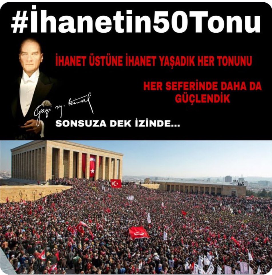 Türkiyedir ATATÜRK #İhanetin50Tonu