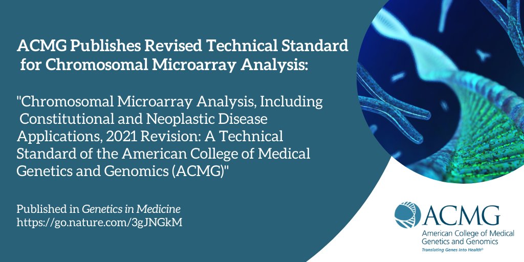 ACMG publishes Revised Technical Standard for #ChromosomalMicroarrayAnalysis published in @GIMJournal go.nature.com/3gJNGkM