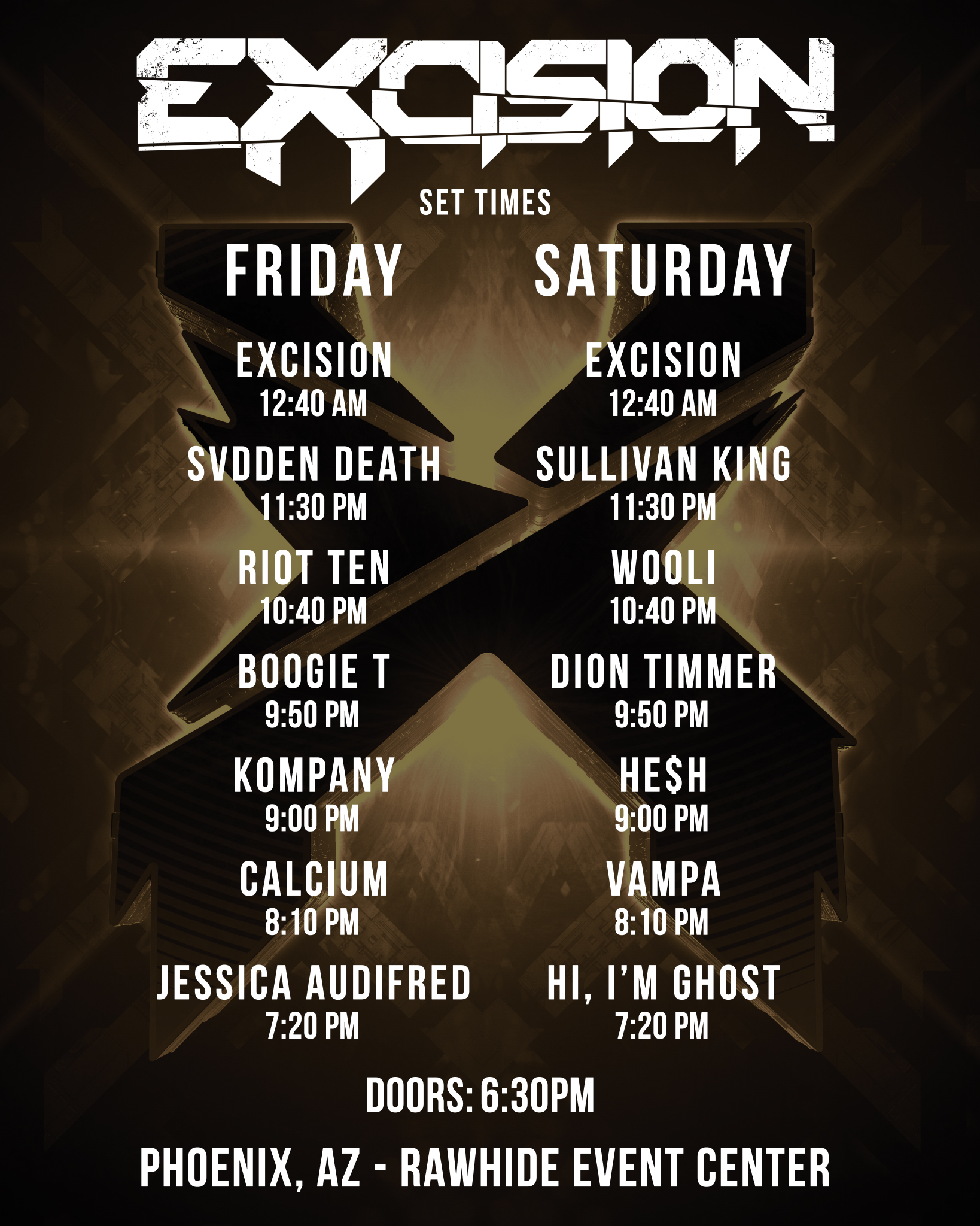 Excision on X: Headbangers, it's a hot one in Phoenix this weekend,  remember to stay hydrated! There will be 15 water stations + 4  misting/cooling areas. It will begin to cool off