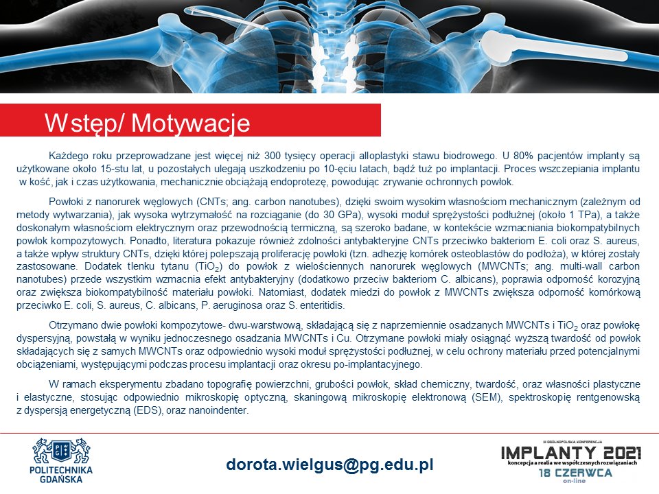 DorotaWielgus's tweet photo. Serdecznie zapraszam do zapoznania się z posterem nr 28: "Właściwości mechaniczne kompozytowych powłok z nanorurek węglowych z dodatkami" prezentowanym na Konferencji @K_IMPLANTY oraz do zadawania pytań 👩‍🎓📚  #KonferencjaIMPLANTY #IMPLANTY2021  #Biomaterials #PolitechnikaGdańska https://t.co/EbVHV72hMY