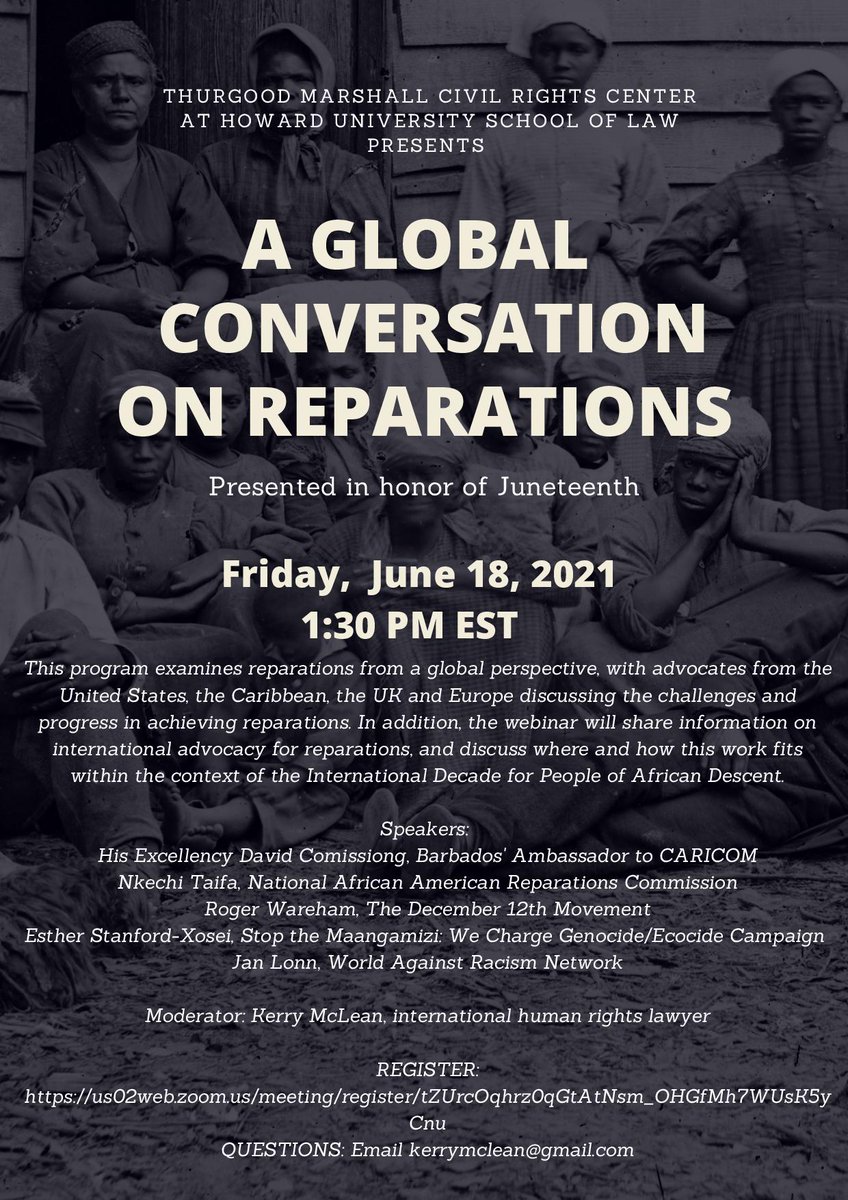 Xosei's tweet photo. An International Conversation on #Reparations Friday, June 18 at 1:30 pm EST hosted by @HU_TMCRC @ Howard University School of Law in honour of #Juneteenth register: https://t.co/R6beNNVYmt https://t.co/DCOTnjEutB