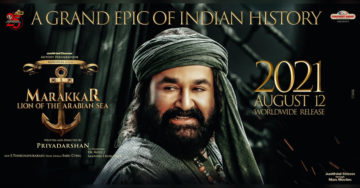 baraju_SuperHit's tweet photo. Complete Actor @Mohanlal - Director @priyadarshandir's National Award Winning Magnum Opus #MarakkarLionOfTheArabianSea Releasing On August 12 ,2021

@antonypbvr @aashirvadcine 
#Mohanlal #MarakkarArabikadalinteSimham https://t.co/A5vusCJOG5