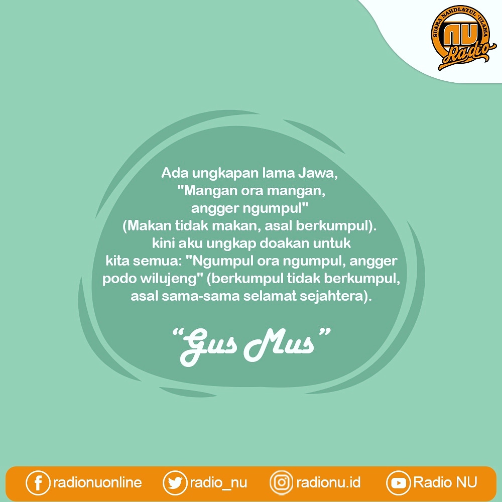 Dawuh Gus Mus

Follow:
Instagram:instagram.com/radionu.id
Twitter: <a href="/radio_nu/">radio.nu.or.id</a>
YouTube: Radio NU
Facebook:facebook.com/radionuonline
#gusmus #radionu  #nu #JumatBerkah #nahdlatululama #quoteoftheday