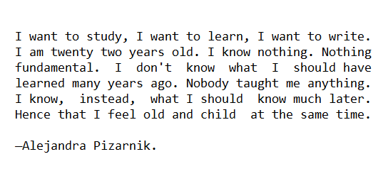 ridvec's tweet image. —Alejandra Pizarnik.
#quote #cita #aboutwriting #acercadeescribir #aboutpoets #acercadepoetas