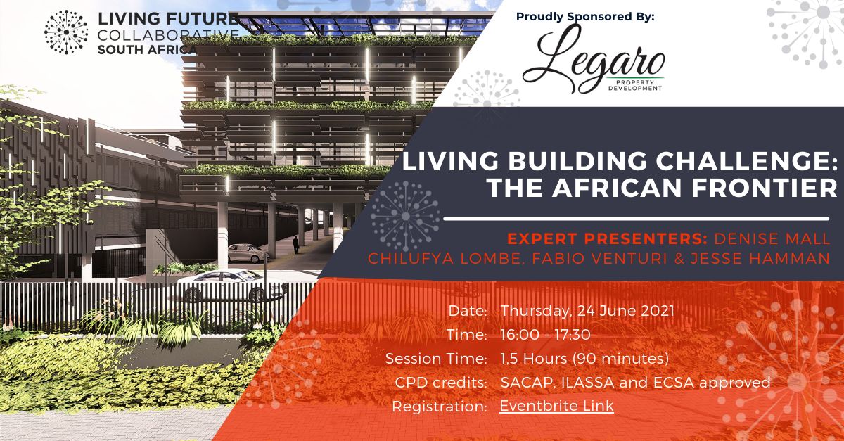 SolidGreen_SA's tweet photo. The Living Future Collaborative of South Africa presents three case studies of Living Building Challenge projects in South Africa with expert presenters who will share their experience around implementing LBC projects locally. Register here: https://t.co/fV7NqMIBT6 #LFCSA https://t.co/z2u9LZDlnJ