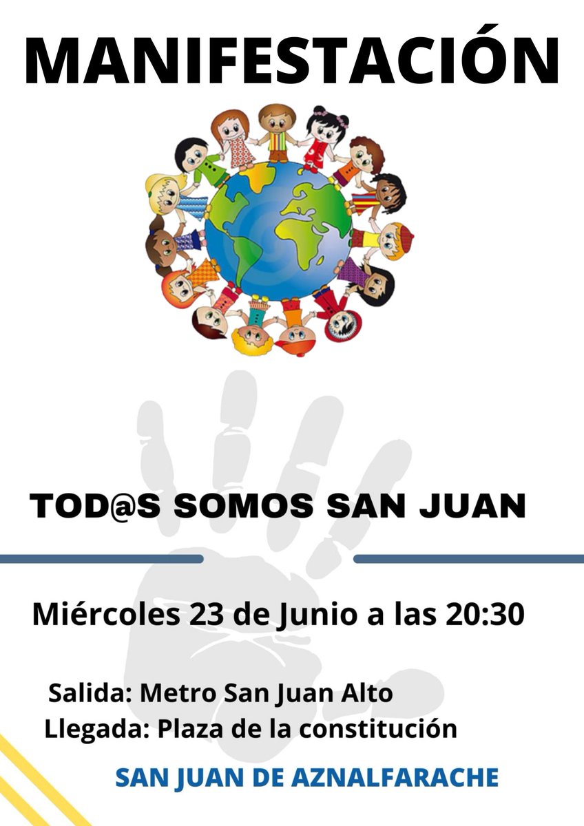 Manifestación para el próximo miércoles 23 de junio porque todos y todas somos San Juan de Azanalfarache.
