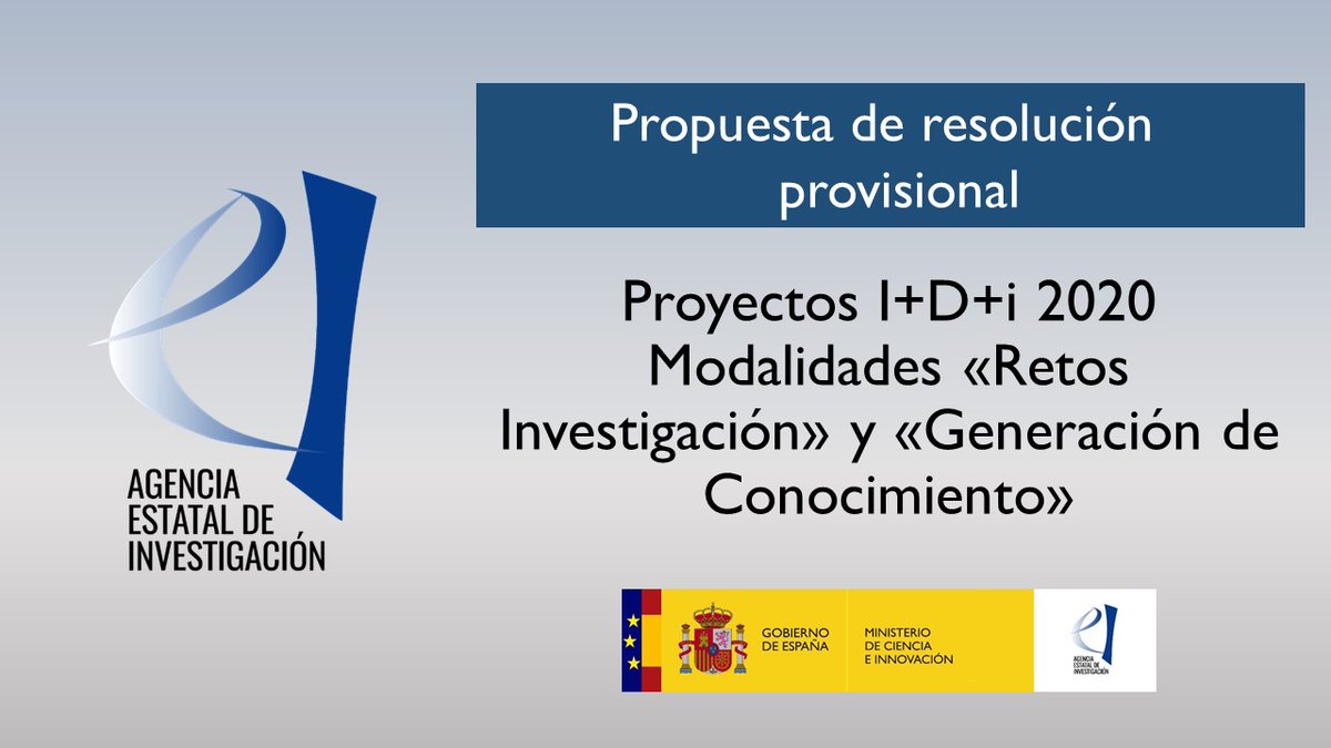 AgEInves's tweet photo. ‼️ La @AgEInves ha publicado la propuesta de resolución provisional de la convocatoria de Proyectos I+D+i 2020 - Modalidades «Retos Investigación» y «Generación de Conocimiento».
➡️ https://t.co/9MqFyhJ0C6 https://t.co/fjliMv52xy