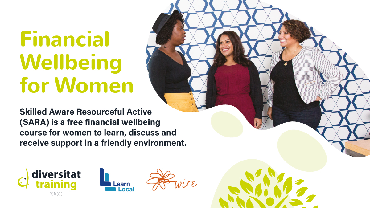 Join us for a free financial wellbeing course for women to learn, discuss and receive support each other in a friendly environment. 

For more information or to enrol call Diversitat on 5246 9600 or email training@diversitat.org.au

Download flyer: bit.ly/3qdMv1y