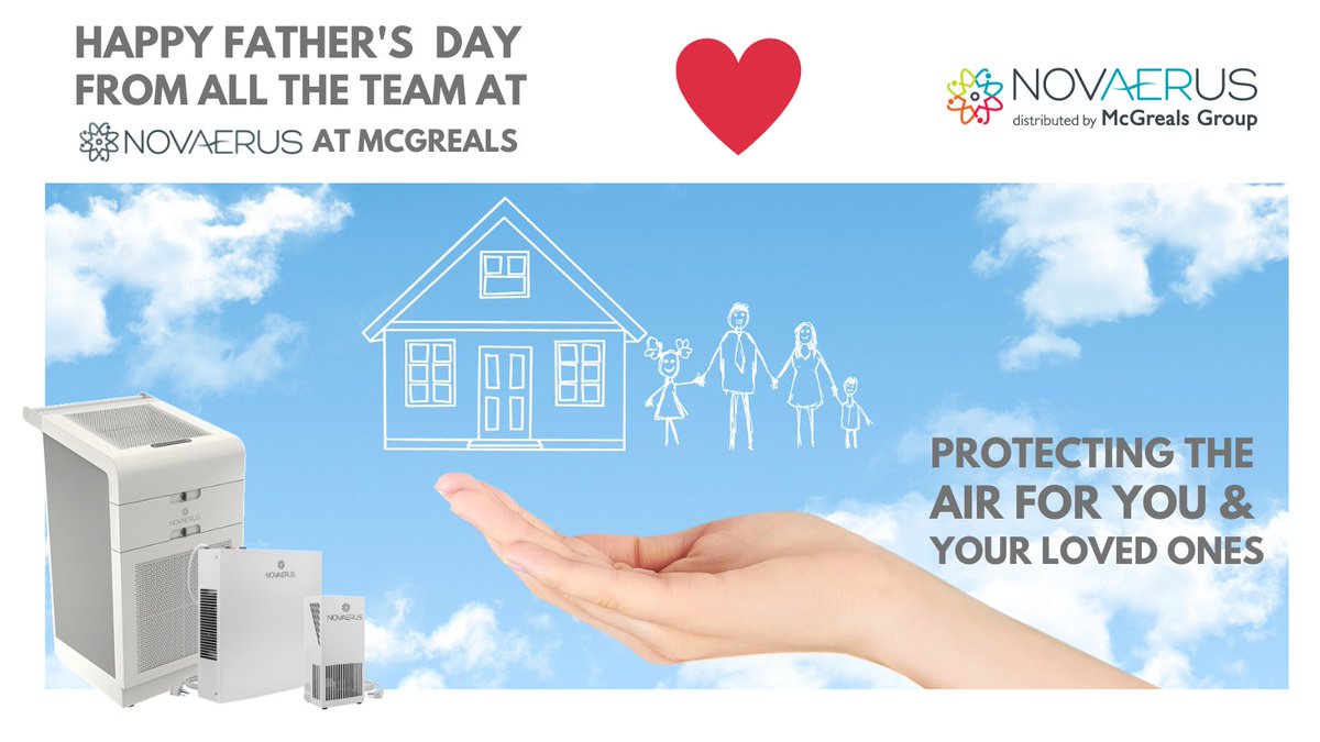 NMcgreals's tweet photo. Happy Father's Day from all the team at Novaerus At McGreals. #Novaerus Air Dis-infection - protecting  the air for you and your loved ones.

@Novaerus  @NMcgreals #novaeruscommunity #fathersday #fathersday2021 #familytime #reopening #staysafe #familyiseverything #airprotection https://t.co/zp6gMpN5e7
