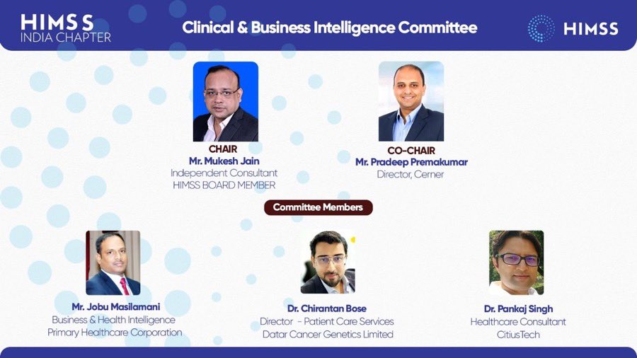 HIMSS India Chapter is pleased to announce the appointment of the newly elected #Clinical &amp; #BusinessIntelligence Committee members for the term 2021-2022

<a href="/jain_mukesh/">Mukesh</a> <a href="/pradeep1800/">Pradeep Premakumar</a> JOBU MASILAMANI D DR. CHIRANTAN BOSE MD.,IFCAP. Dr Pankaj Singh

 #ClinicalAnalytics #himssindia21