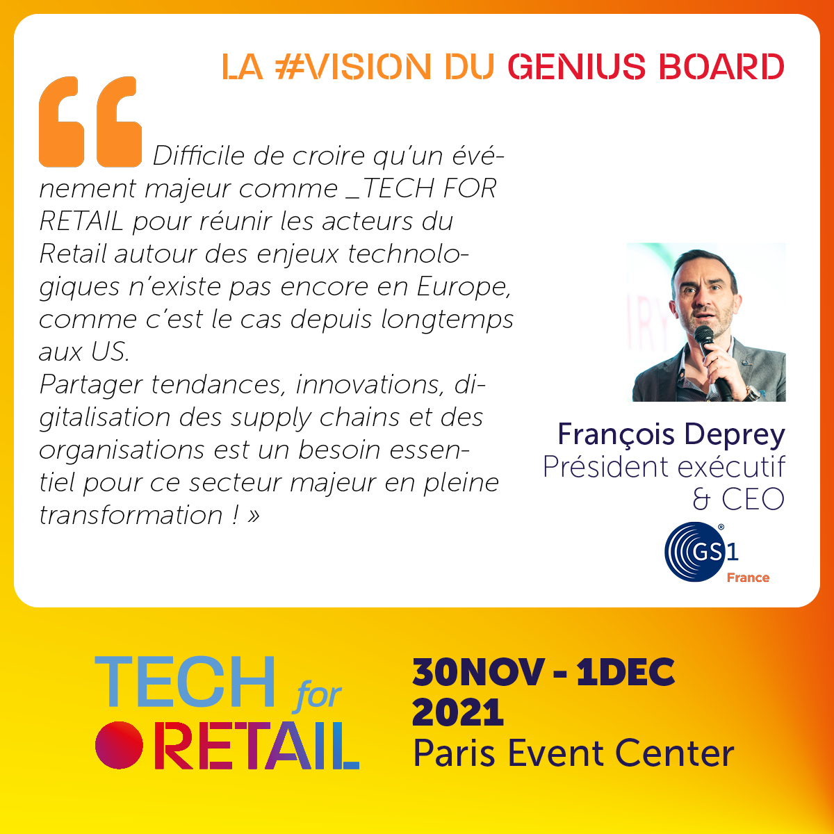 Merci à <a href="/francois_deprey/">François Deprey</a>, Président Exécutif &amp; CEO de 
<a href="/GS1France/">GS1 France</a>
 et membre du #GeniusBoard de Tech For Retail pour son témoignage sur l'importance du salon dans l'écosystème du retail européen.  

#salonTechforRetail #Salon2021 #RetailInnovation #RetailTech
