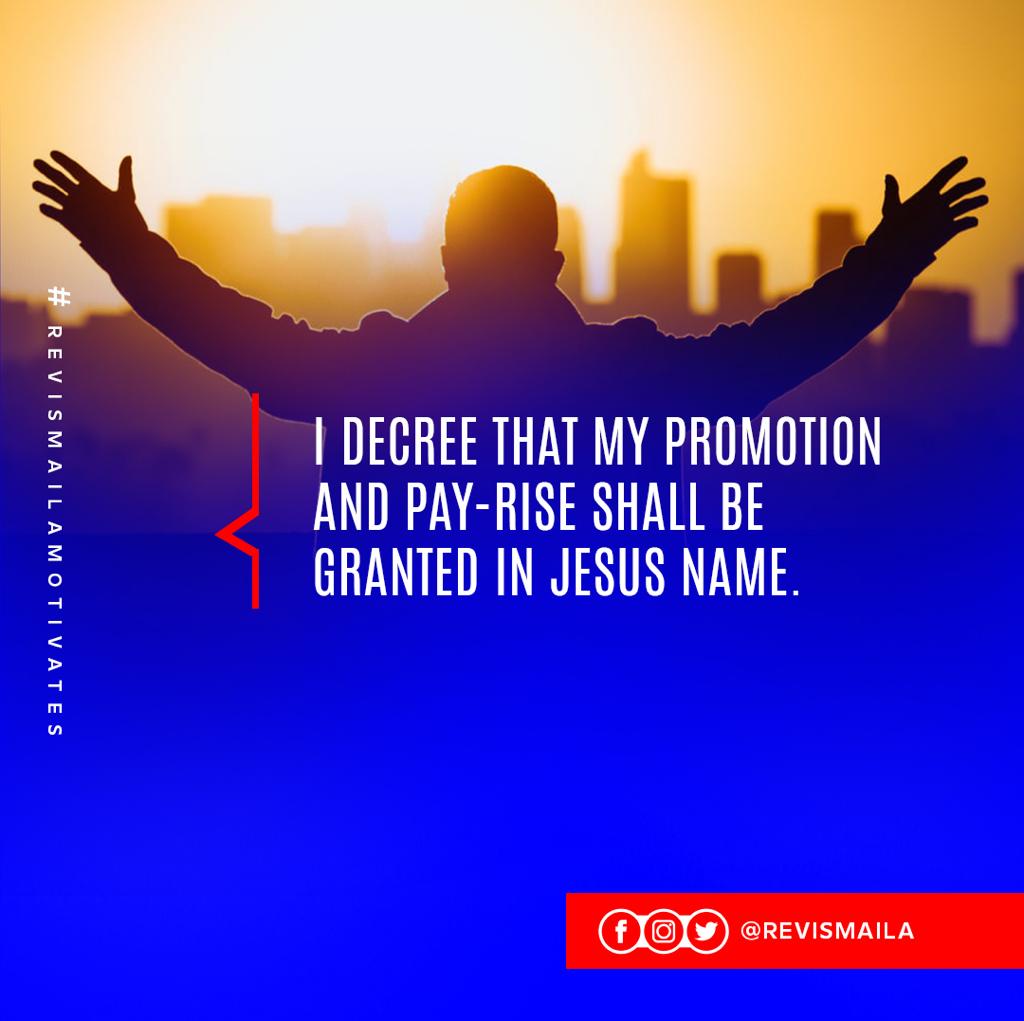 RevIsmaila's tweet photo. I decree that my promotion and pay rise shall be granted in Jesus name.
#revismailamotivates
#ConnectwithRevismaila
#PraywithRevismaila
#ConnectwithYahweh
#WeareICGC https://t.co/SS5ZUO5jZg